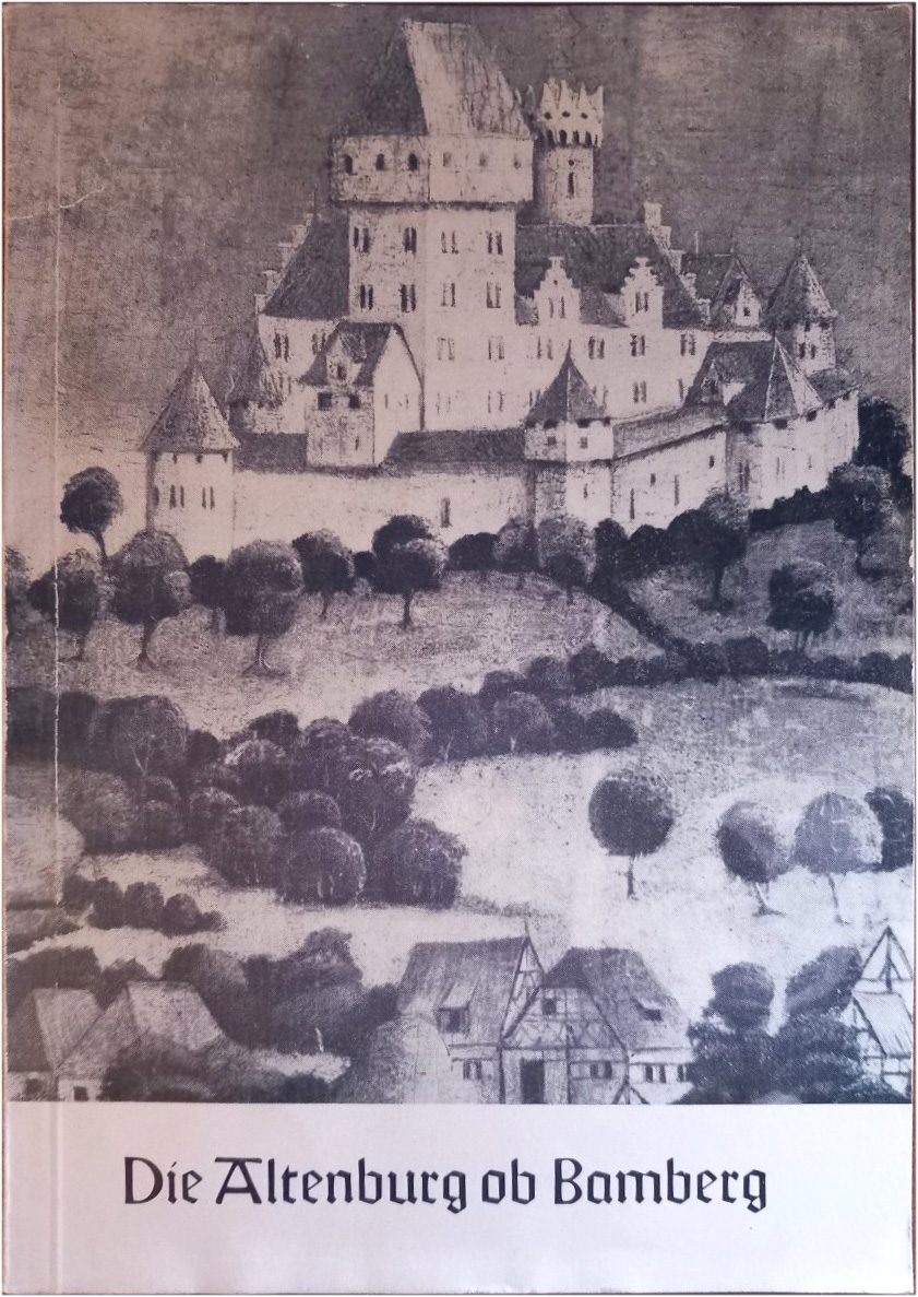 Hans Paschke: Die Altenburg ob Bamberg und ihr Verein